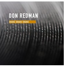 Don Redman - Shake Shake Shake