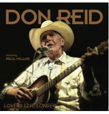 Don Reid - Lovers Live Longer