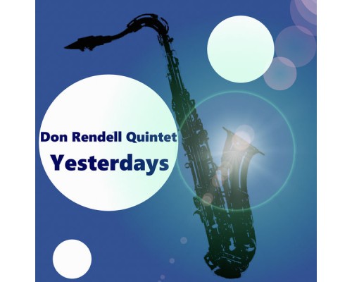 Don Rendell Quintet - Yesterdays