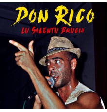 Don Rico - Lu Salentu Brucia