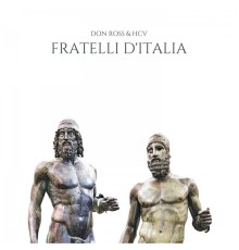 Don Ross & HCV - Fratelli d'italia