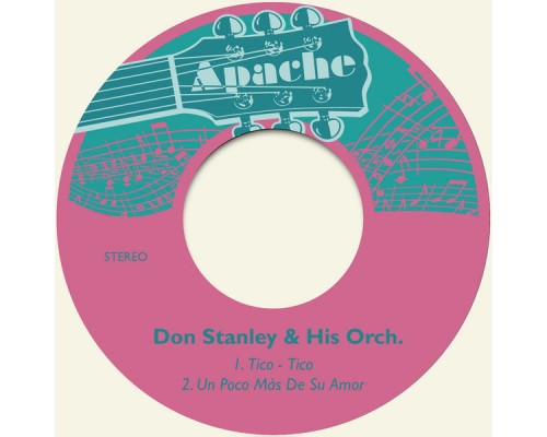 Don Stanley Y Su Orquesta - Tico - Tico Don Stanley Y Su Orquesta - Tico - Tico