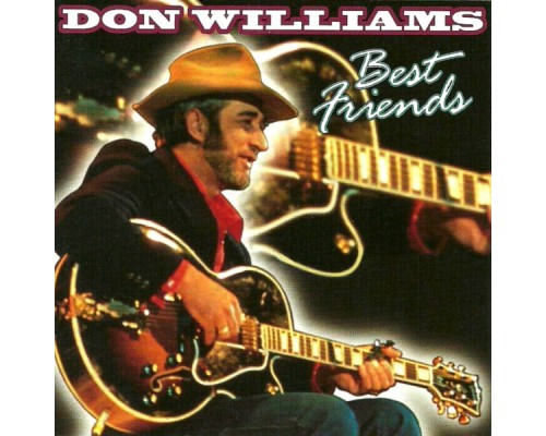 Don Williams - Best Friends