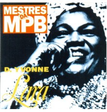 Dona Ivone Lara - Mestres da MPB