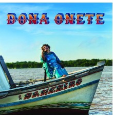 Dona Onete - Banzeiro