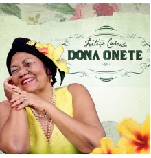 Dona Onete - Feitiço Caboclo