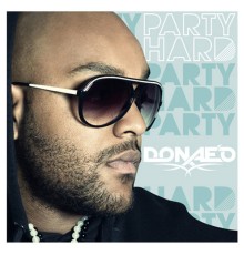 Donae'o - Party Hard (Donae'o)