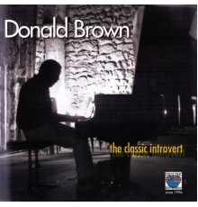 Donald Brown - The Classic Introvert