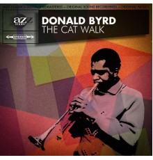 Donald Byrd - The Cat Walk