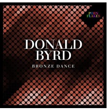 Donald Byrd - Bronze Dance