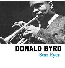 Donald Byrd - Star Eyes