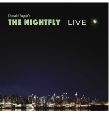 Donald Fagen - The Nightfly: Live