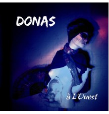 Donas - A l'ouest