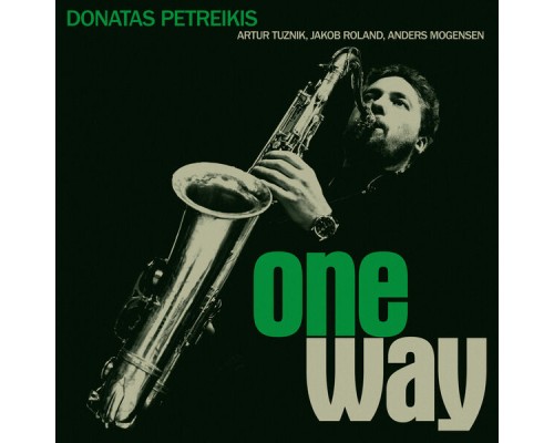 Donatas Petreikis - One Way