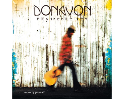 Donavon Frankenreiter - Move By Yourself