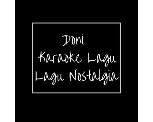 Doni - Karaoke Lagu Lagu Nostalgia