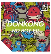 Donkong - No Boy EP