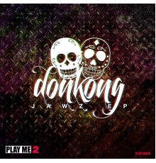 Donkong - JAWZ (Original Mix)