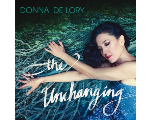 Donna De Lory - The Unchanging