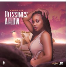 Donna Lee - Blessings a Flow