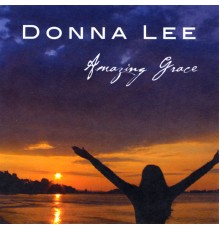 Donna Lee - Amazing Grace