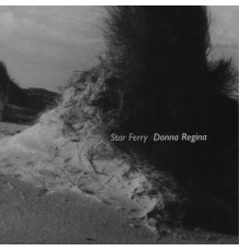 Donna Regina - Star Ferry Rmx