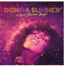 Donna Summer - A Hot Summer Night  (audio Version) (Live at Pacific Amphitheatre, Costa Mesa, California, 6th August 1983)