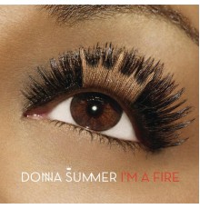 Donna Summer - I'm A Fire