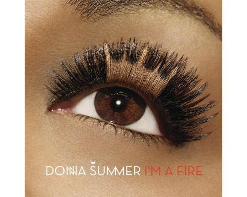 Donna Summer - I'm A Fire