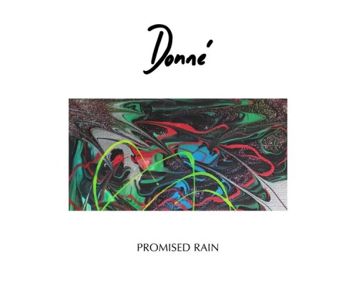 Donne - Promised Rain