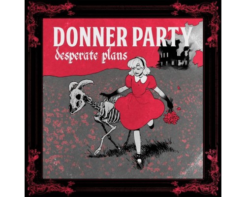 Donner Party - Desperate Plans