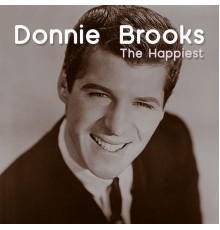 Donnie Brooks - The Happiest