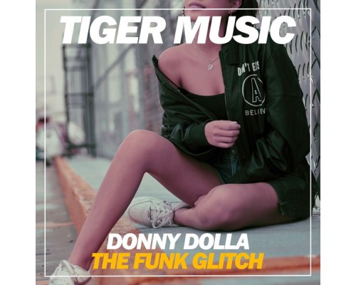 Donny Dolla - The Funk Glitch