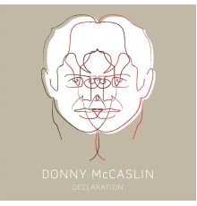 Donny McCaslin - Declaration