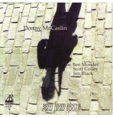 Donny McCaslin - Seen From Above