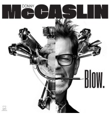 Donny McCaslin - Blow.