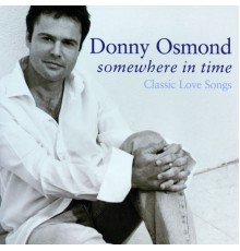 Donny Osmond - Somewhere In Time