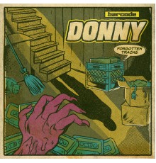 Donny featuring DJE, Current Value and Audio - The Forgotten Tracks