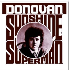 Donovan - Sunshine Superman / The Trip