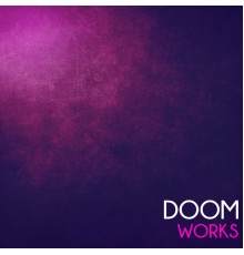 Doom - Doom Works