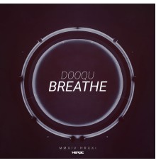 Dooqu - Breathe EP