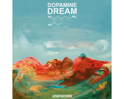 Dopamine Dream - Unknown