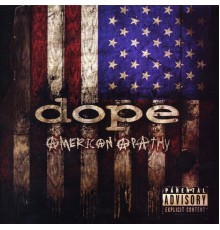 Dope - American Apathy