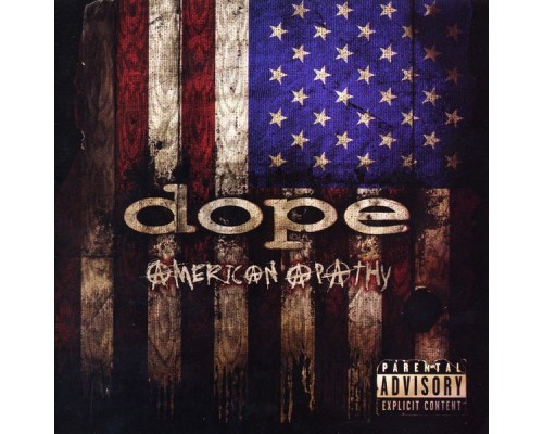 Dope - American Apathy