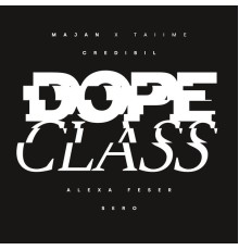 DopeClass - DopeClass