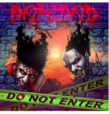 Dope D.O.D. - Do Not Enter