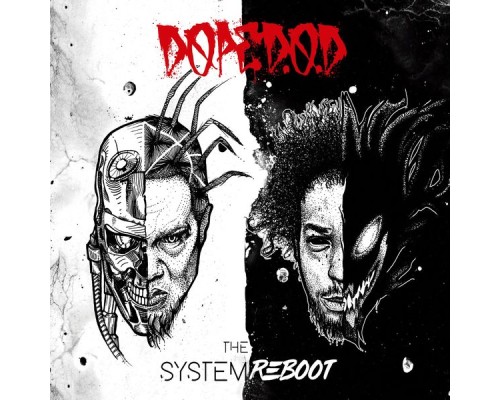 Dope D.O.D. - The System Reboot