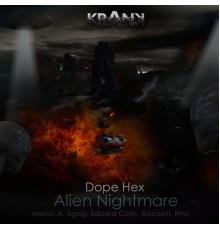 Dope Hex - Alien Nightmare