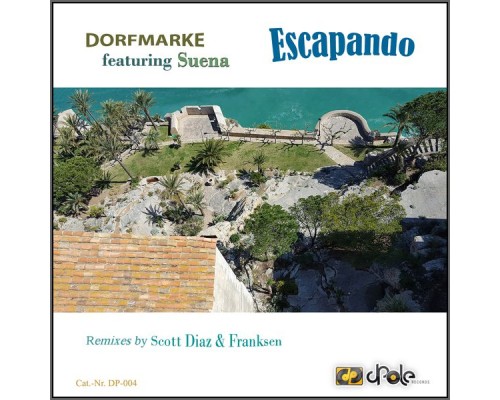 Dorfmarke - Escapando