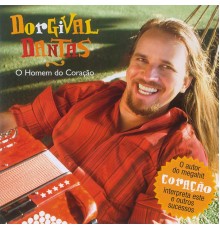 Dorgival Dantas - O Homem Do Coração